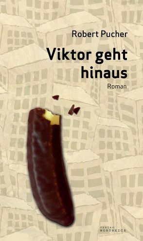 Viktor geht hinaus von Pucher,  Robert