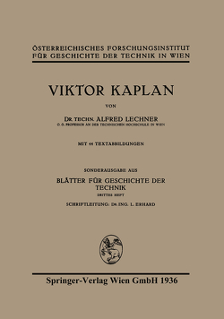 Viktor Kaplan von Kaplan,  Viktor, Lechner,  Alfred