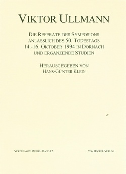 Viktor Ullmann von Benetková,  Vlasta, Bloch,  David, Gerhardts,  Marcus, Klein,  Hans G, Kolben,  Robert, Kraus,  Michael, Meyer,  André, Schultz,  Ingo, Zeitchik,  Bella S