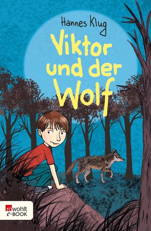 Viktor und der Wolf von Klug,  Hannes, Korthues,  Barbara