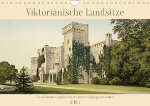 Viktorianische Landsitze (Wandkalender 2023 DIN A4 quer) von Camadini,  Marena