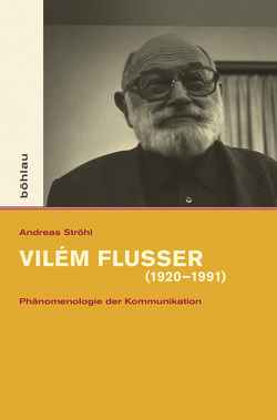 Vilém Flusser (1920-1991) von Ströhl,  Andreas