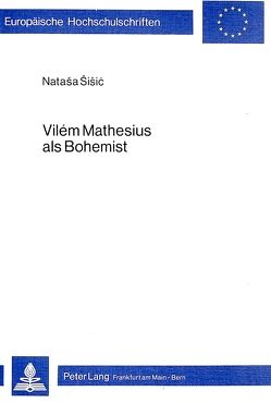 Vilem Mathesius als Bohemist von Sisic,  Natasa