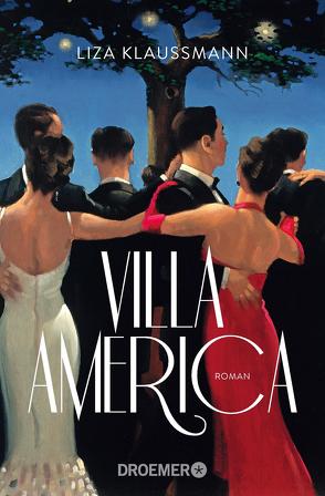 Villa America von Grabinger,  Michaela, Klaussmann,  Liza