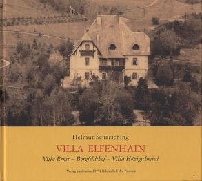 Villa Elfenhain von Krause,  Walter, Maise,  Heinz, Nannt,  Judith, Scharsching,  Helmut
