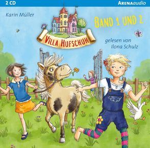 Villa Hufschuh (1 & 2). Ein Pony sorgt für Trubel und Rettung für das Minischwein von Mueller,  Karin, Schulz,  Ilona