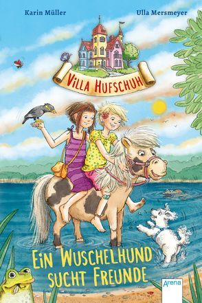 Villa Hufschuh (4). Ein Wuschelhund sucht Freunde von Mersmeyer,  Ulla, Mueller,  Karin