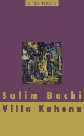 Villa Kahena von Bachi,  Salim, Renschler,  Regula
