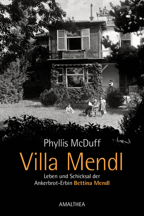 Villa Mendl von Leitgeb,  Maria-Christine, Lier,  Christine, McDuff,  Phyllis