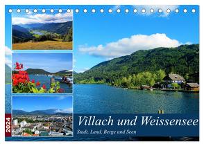 Villach und Weissensee – Stadt, Land, Berge und Seen (Tischkalender 2024 DIN A5 quer), CALVENDO Monatskalender von Gillner,  Martin