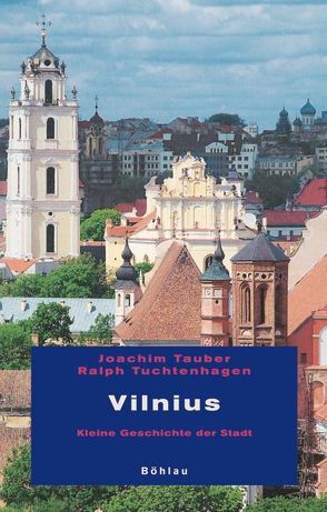 Vilnius von Tauber,  Joachim, Tuchtenhagen,  Ralph