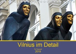 Vilnius im Detail (Tischkalender 2019 DIN A5 quer) von Pia.Thauwald