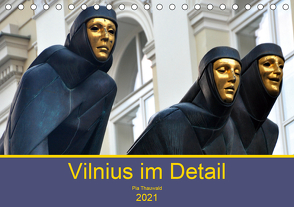 Vilnius im Detail (Tischkalender 2021 DIN A5 quer) von Pia.Thauwald