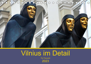 Vilnius im Detail (Tischkalender 2023 DIN A5 quer) von Pia.Thauwald