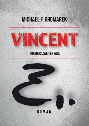Vincent von Michael Frank,  Kromarek