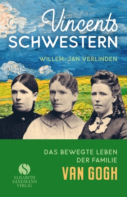 Vincents Schwestern von Gressmann,  Andreas, Verlinden,  Willem-Jan