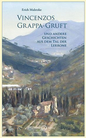Vincenzos Grappa-Gruft von Boelter,  Astrid, Maletzke,  Erich