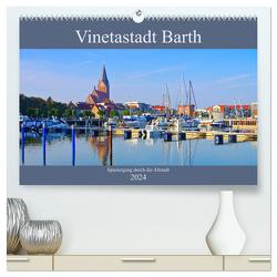 Vinetastadt Barth – Spaziergang durch die historische Stadt (hochwertiger Premium Wandkalender 2024 DIN A2 quer), Kunstdruck in Hochglanz von LianeM,  LianeM