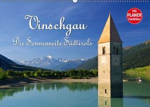 Vinschgau – Die Sonnenseite Südtirols (Wandkalender 2019 DIN A2 quer) von LianeM