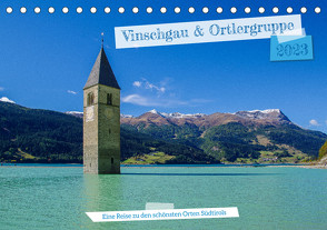Vinschgau & Ortleralpen (Tischkalender 2023 DIN A5 quer) von A. R. Langlotz,  Markus