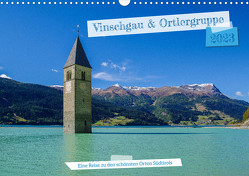 Vinschgau & Ortleralpen (Wandkalender 2023 DIN A3 quer) von A. R. Langlotz,  Markus
