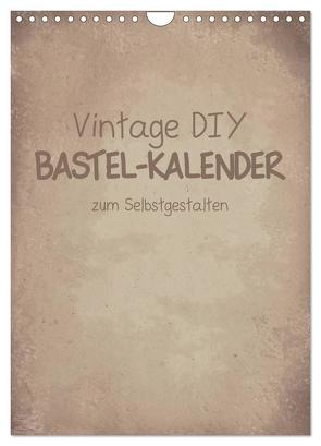 Vintage DIY Bastel-Kalender -Hochformat- (Wandkalender 2024 DIN A4 hoch), CALVENDO Monatskalender von Speer,  Michael