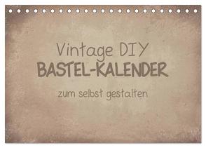 Vintage DIY Bastel-Kalender (Tischkalender 2024 DIN A5 quer), CALVENDO Monatskalender von Speer,  Michael
