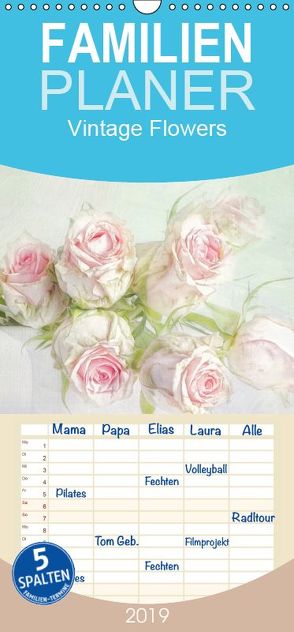 Vintage Flowers – Familienplaner hoch (Wandkalender 2019 , 21 cm x 45 cm, hoch) von Pe,  Lizzy