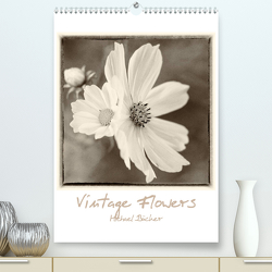 Vintage-Flowers (Premium, hochwertiger DIN A2 Wandkalender 2023, Kunstdruck in Hochglanz) von Bücker,  Michael