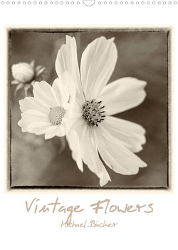 Vintage-Flowers (Wandkalender 2023 DIN A3 hoch) von Bücker,  Michael