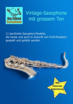Vintage-Saxophone mit grossem Ton von Hugi,  Stefan