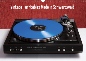 Vintage Turntables Made In Schwarzwald (Wandkalender 2021 DIN A3 quer) von Mueller,  Gerhard