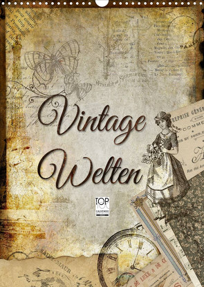 Vintage Welten (Wandkalender 2023 DIN A3 hoch) von Bergmann,  Kathleen