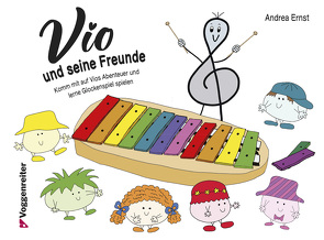 Vio und seine Freunde von Ernst,  Andrea
