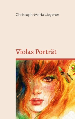 Violas Porträt von Liegener,  Christoph-Maria