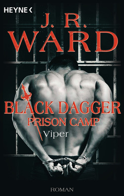 Viper – Black Dagger Prison Camp von Brück,  Franziska, Ward,  J. R.