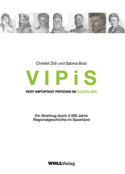 VIPiS VERY IMPORTANT PERSONS im SAUERLAND von Butz,  Sabina, Zidi,  Christel