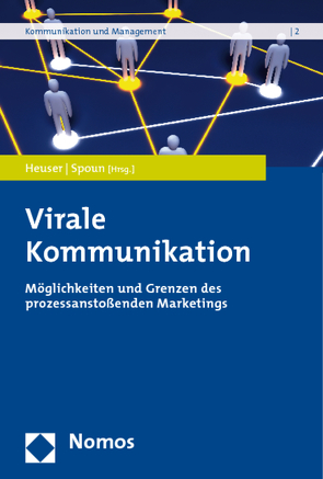 Virale Kommunikation von Heuser,  Uwe Jean, Spoun,  Sascha