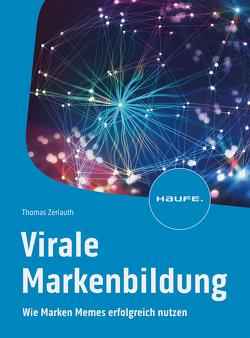 Virale Markenbildung von Zerlauth,  Thomas