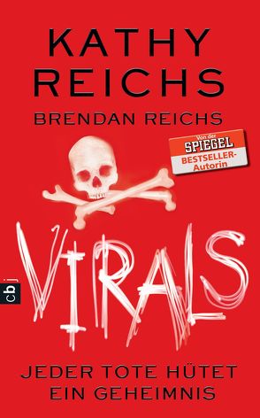 VIRALS – Jeder Tote hütet ein Geheimnis von Helweg,  Andreas, Reichs,  Kathy