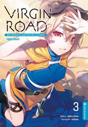 Virgin Road – Die Henkerin und ihre Art zu Leben Light Novel 03 von nilitsu, Rinas,  Katarina, Sato,  Mato