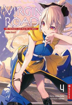 Virgin Road – Die Henkerin und ihre Art zu Leben Light Novel 04 von nilitsu, Rinas,  Katarina, Sato,  Mato