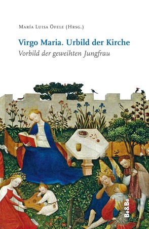 Virgo Maria. Urbild der Kirche von Öfele,  María Luisa