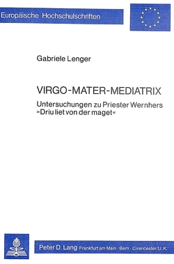 Virgo – Mater – Mediatrix von Lenger,  Gabriele