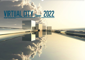 VIRTUAL CITY PLANER 2022 (Wandkalender 2022 DIN A2 quer) von Steinwald,  Max