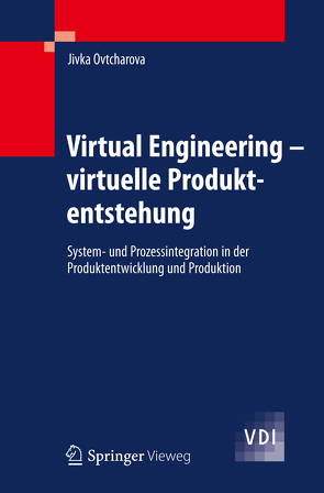 Virtual Engineering von Ovtcharova,  Jivka
