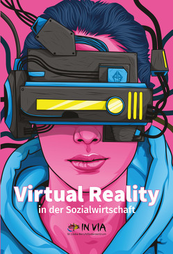Virtual Reality in der Sozialwirtschaft von Christoph,  Klausing