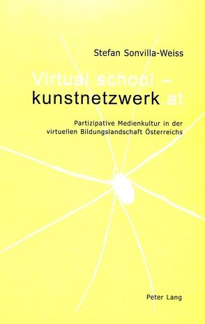 Virtual school – kunstnetzwerk.at von Sonvilla-Weiss,  Stefan