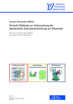 Virtuelle Methode zur Untersuchung der dynamischen Emissionsentstehung am Ottomotor von Dinkelacker,  Friedrich, Mähler,  Lennart Alexander