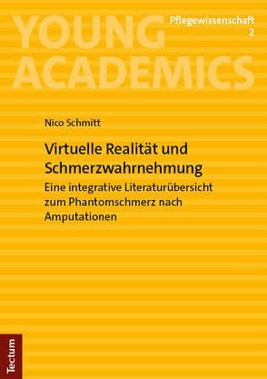 Virtuelle Realität und Schmerzwahrnehmung von Schmitt,  Nico